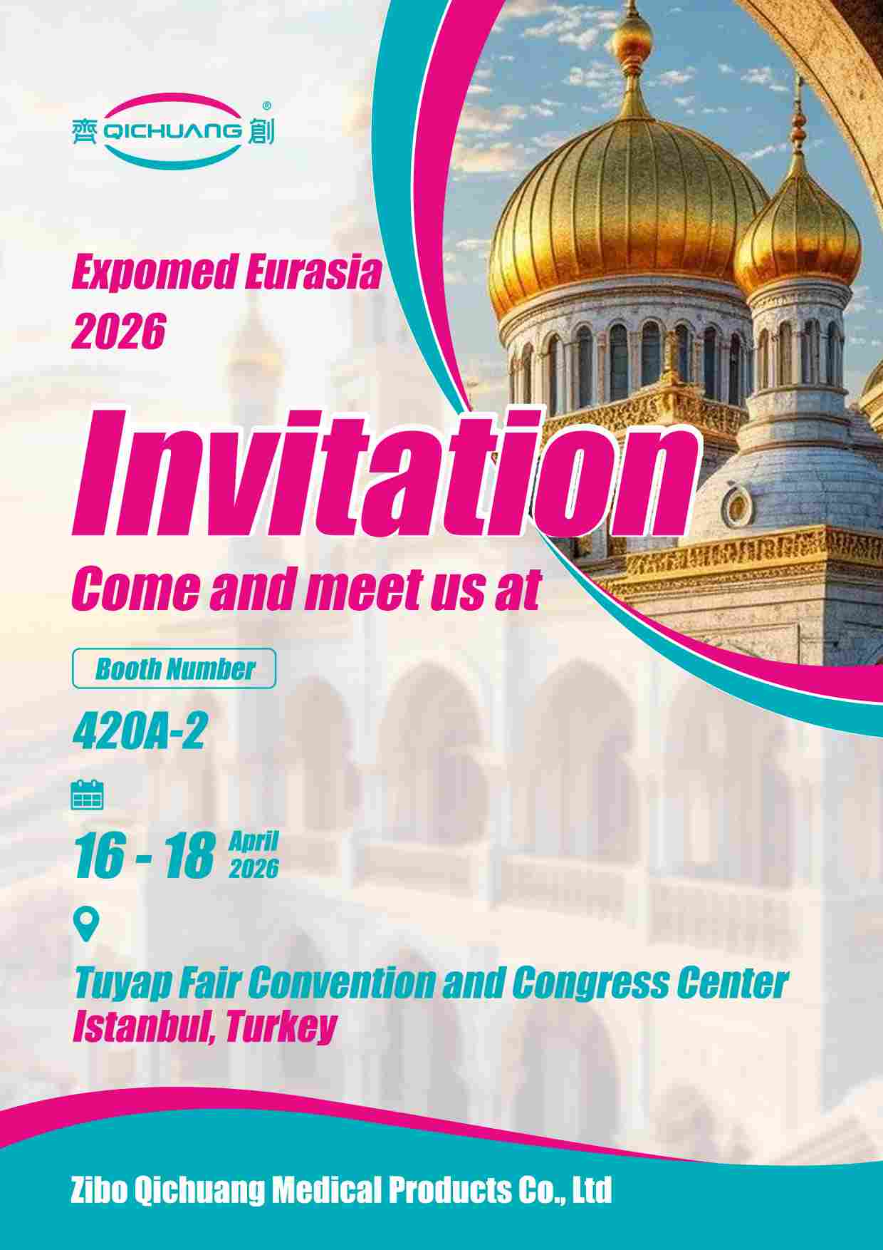 Expomed Eurasia 2026 - Zibo Qichuang Medical Products Co.,Ltd.